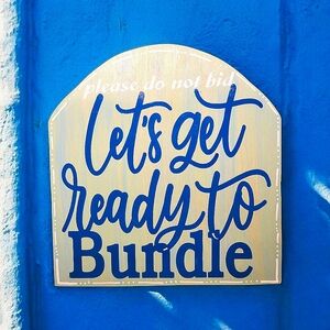 Bundle Sign For Live Share Host LET'S GET READY TO BUNDLE